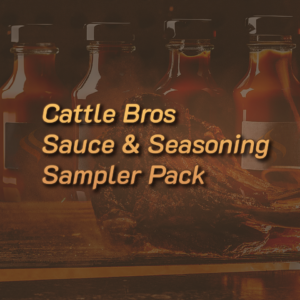 Cattle Bros Sampler Pack Sauce & Seasonings